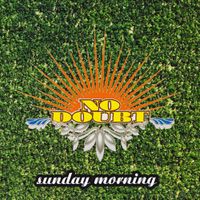 No Doubt - Sunday Morning