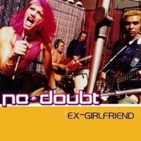 No Doubt - Ex-Girlfriend