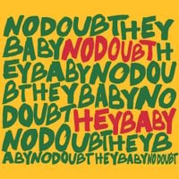 No Doubt - Hey Baby
