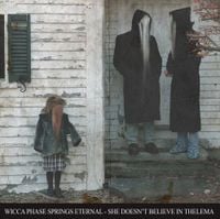 Wicca Phase Springs Eternal - SHE DOESN’T BELIEVE IN THELEMA
