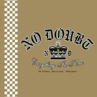 No Doubt - Everything in Time (B-Sides, Rarities, Remixes)