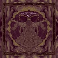 Mastodon - Crack The Skye (15th Anniversary Deluxe Edition)