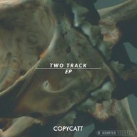 COPYCATT - Two Track