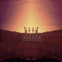 ODESZA - Summer's Gone