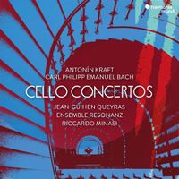 Jean-Guihen Queyras - Anton&iacute;n Kraft; Carl Philipp Emanuel Bach: Cello Concertos