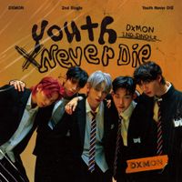 DXMON - Youth Never DIE