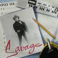 Savage - Only You / Turn Around