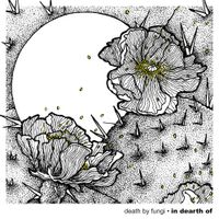 Death By Fungi - In dearth of