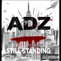 Adz - Still Standing (Instrumental)
