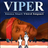 Viper - 3rd Impact (I'm Gone Start 3rd Impact)