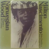 Milton Nascimento - Norwegian Wood / Caso voc&ecirc; queira saber (com Beto Guedes & Som Imagin&aacute;rio)
