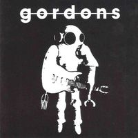 The Gordons - 1st Album And Future Shock E.P.