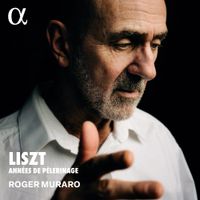 Roger Muraro - Ann&eacute;es de p&egrave;lerinage