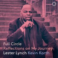 Lester Lynch - Full Circle: Reflections on My Journey