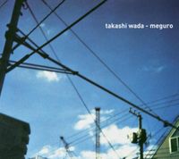 Takashi Wada - Meguro
