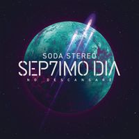 Soda Stereo - SEP7IMO D&Iacute;A