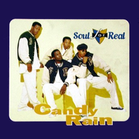 Soul For Real - Candy Rain