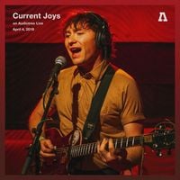 Current Joys - Current Joys on Audiotree Live