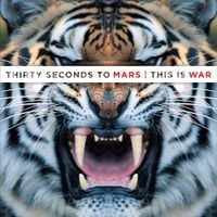 Thirty Seconds to Mars - This is War