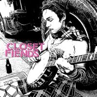 Closet Fiends - Closet Fiends