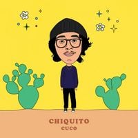 Cuco - Chiquito