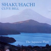 Clive Bell - Shakuhachi
