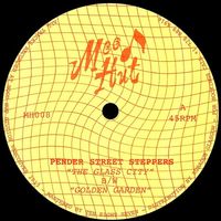 Pender Street Steppers - The Glass City / Golden Garden