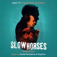 Daniel Pemberton - Slow Horses: Seasons 3 & 4