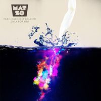 Mat Zo - Only For You