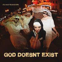 Sex Shop Mushrooms - God Doesn't Exist