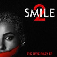 Skye Riley - Smile 2: The Skye Riley EP