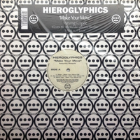 Hieroglyphics - Make Your Move