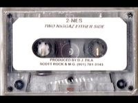 2-Nes - Two Niggaz Either Side