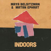 Maya Belsitzman - INDOORS
