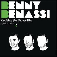 Benny Benassi - Cooking For Pump-Kin: Special Menu