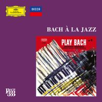 Various Artists - Bach 333: Bach &agrave; la Jazz