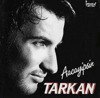 Tarkan - Aacayipsin