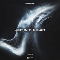 Monocule - Lost In The Dust