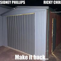 Sidney Phillips - Make It Back