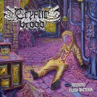 Cryptic Brood - Necrotic Flesh Bacteria