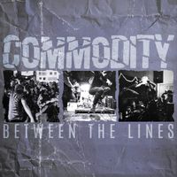 COMMODITY - Between The Lines