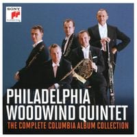 Philadelphia Woodwind Quintet - The Complete Columbia Album Collection