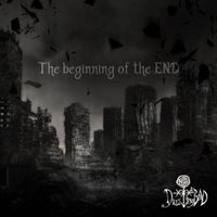 DazzlingBAD - The Beginning of the END