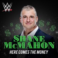 Jim Johnston - WWE: Here Comes the Money (Shane McMahon)