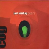 Cog - Just Visiting, Part I.