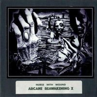 Nurse with Wound - Arcane Reawakening X