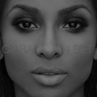 Ciara - I Bet