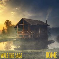 Wale the Sage - Home Freestyle