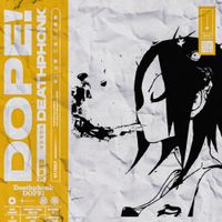 DEATHPHONK - DOPE!