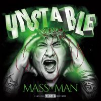 Mass Of Man - Unstable